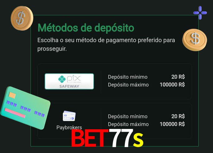 O cassino bet77s oferece uma grande variedade de métodos de pagamento